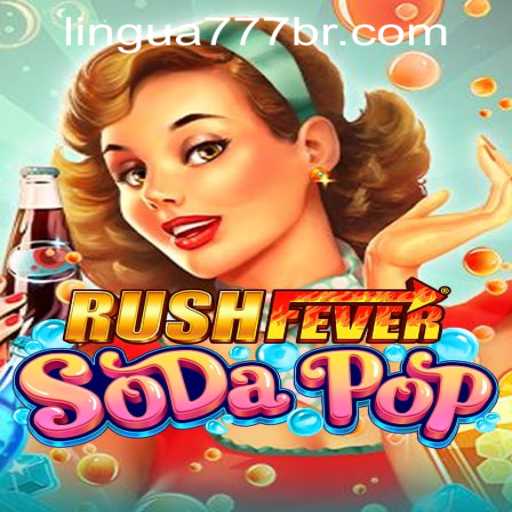 Explorando RushFeverSodaPop: Inovação e Diversão no Mundo dos Jogos